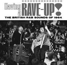 Having A Rave Up: British R&B Sounds Of 1964 / Var - Having A Rave Up: British R&B Sounds Of 1964 / Var [CD]