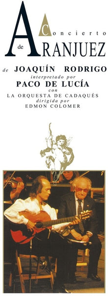 the album cover for De Paco Lucia - Concierto De Aranjuez - 30th Anniversary - Deluxe