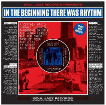 Soul Jazz Records Presents - In The Beginning There Was Rhythm [Download Included] Vinyl Record