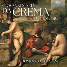 the album cover for Crema / Cerasani - Lute Music