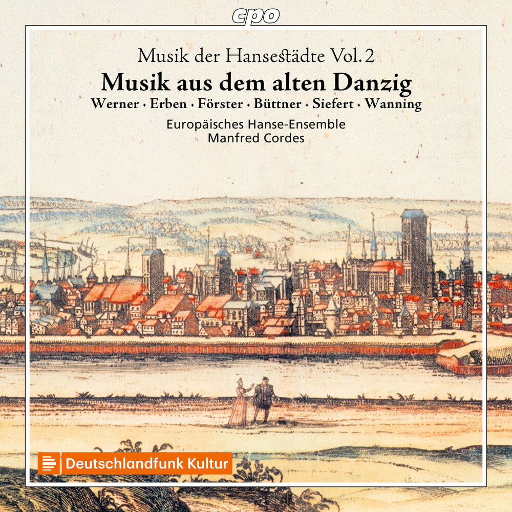 Buttner / Hakenberger / Europaisches Hanse-Ensem - Musik Der Hansestadte, Vol. 2 [CD]