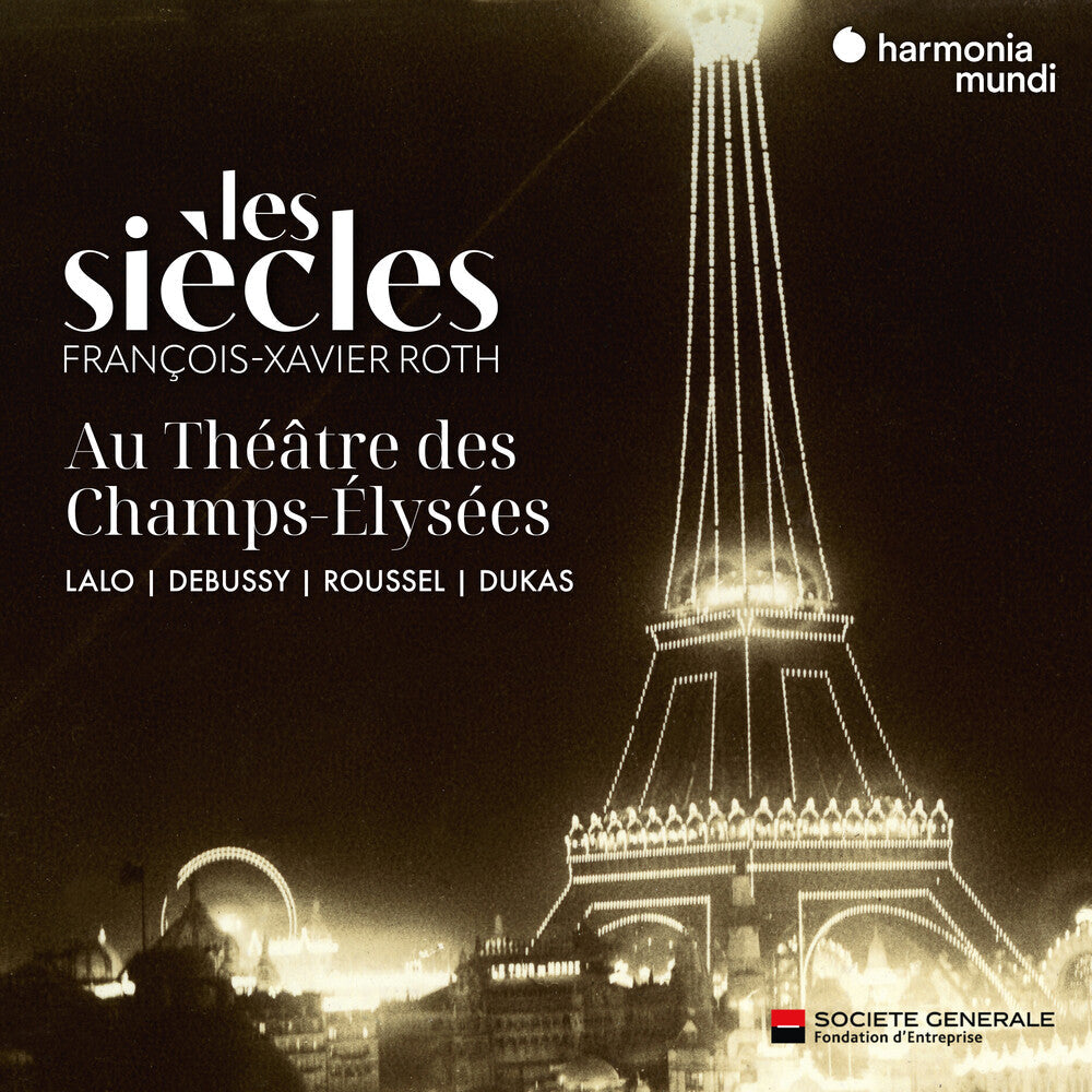 Les Siècles - Les Siecles Au Theatre Des Champs-Elysees [CD]