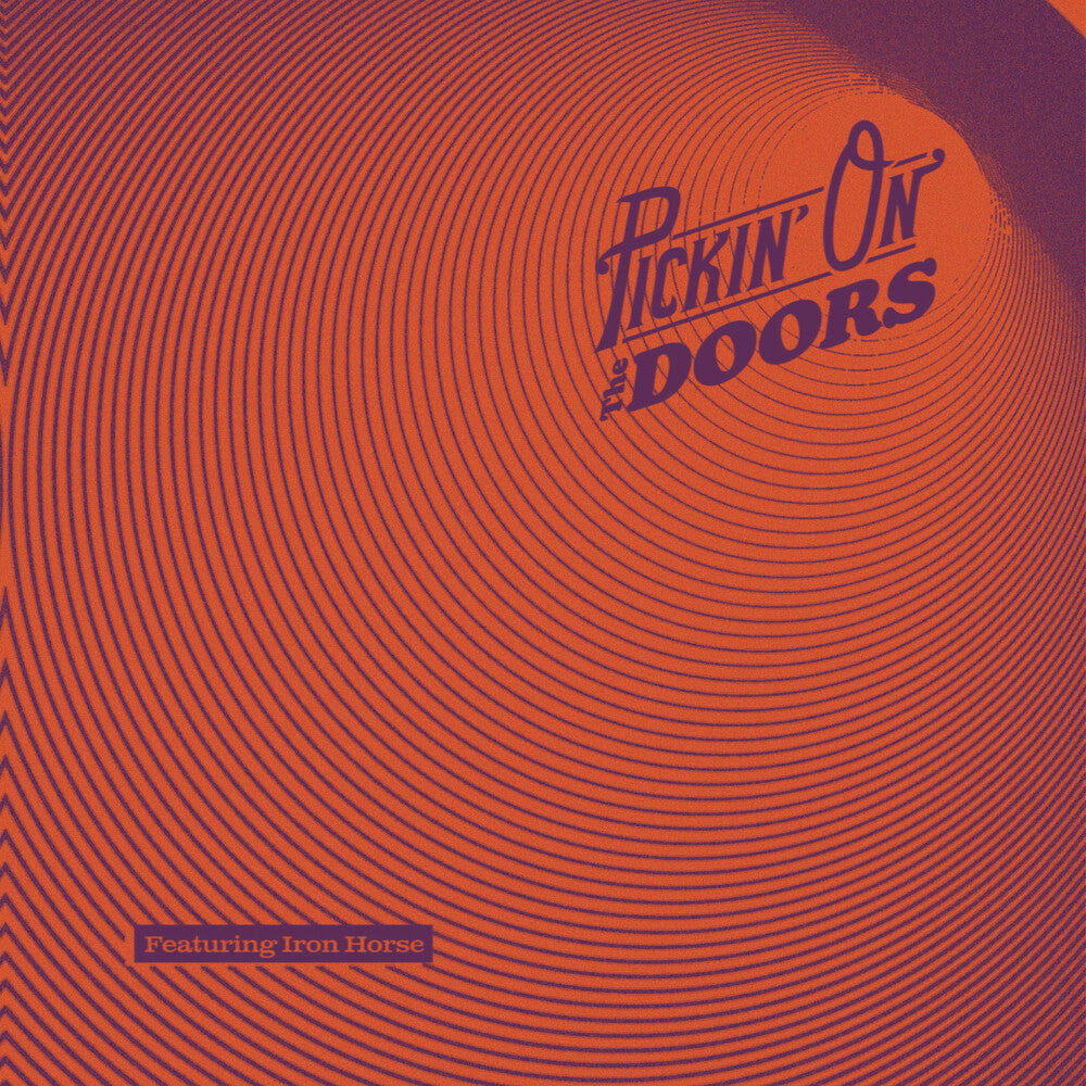 Iron Horse - Pickin' On The Doors [CD]