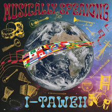 the album cover for I-Taweh - Musically Speaking