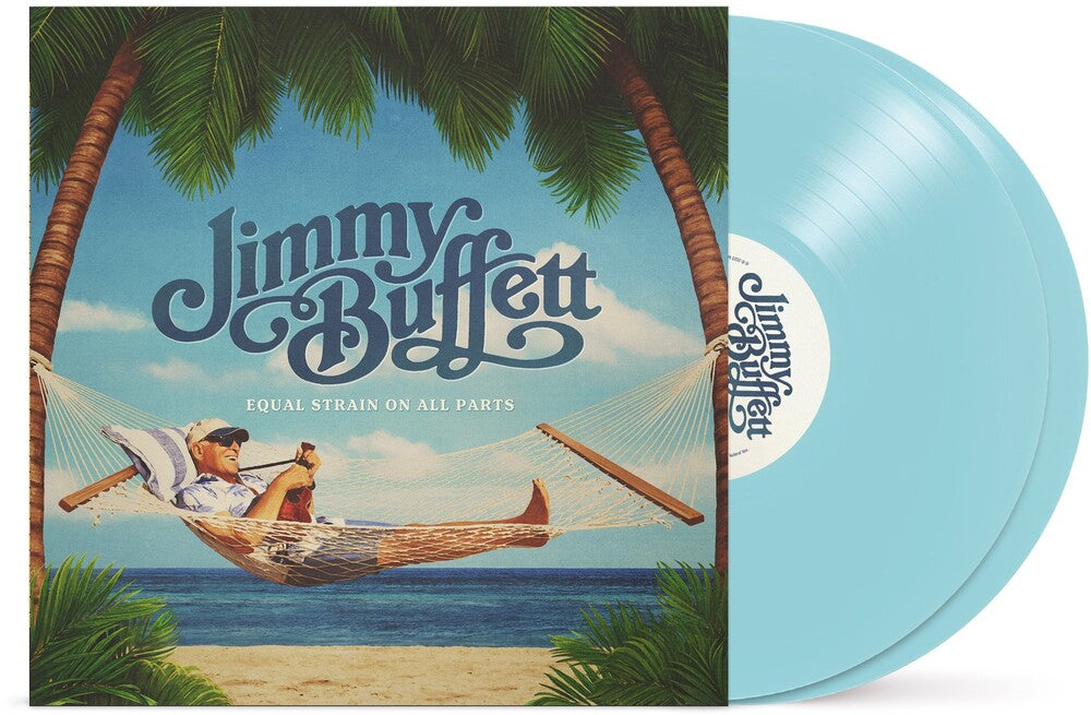 the album cover for Jimmy Buffett - Equal Strain On All Parts [Electric Blue 2 LP]
