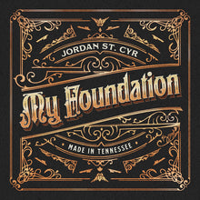 the album cover for St Cyr, Jordan - My Foundation