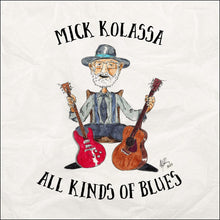 Mick Kolassa - All Kinds Of Blues [CD]