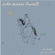 the album cover for Jake Xerxes Fussell - When I'm Called [LP]