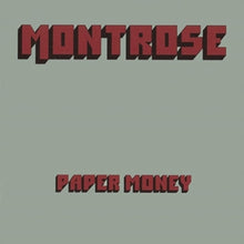 the album cover for Montrose - Paper Money (Aniv)