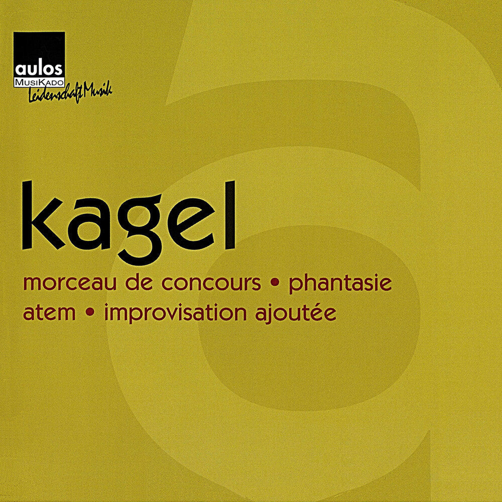 Mauricio Kagel - Kagel: A [CD]