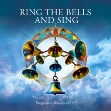 the album cover for Ring The Bells & Sing: Progessive Sounds Of 1975 - Ring The Bells & Sing: Progessive Sounds Of 1975