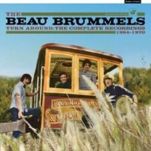 Beau Brummels - Turn Around: The Complete Recordings 1964-1970 [CD]