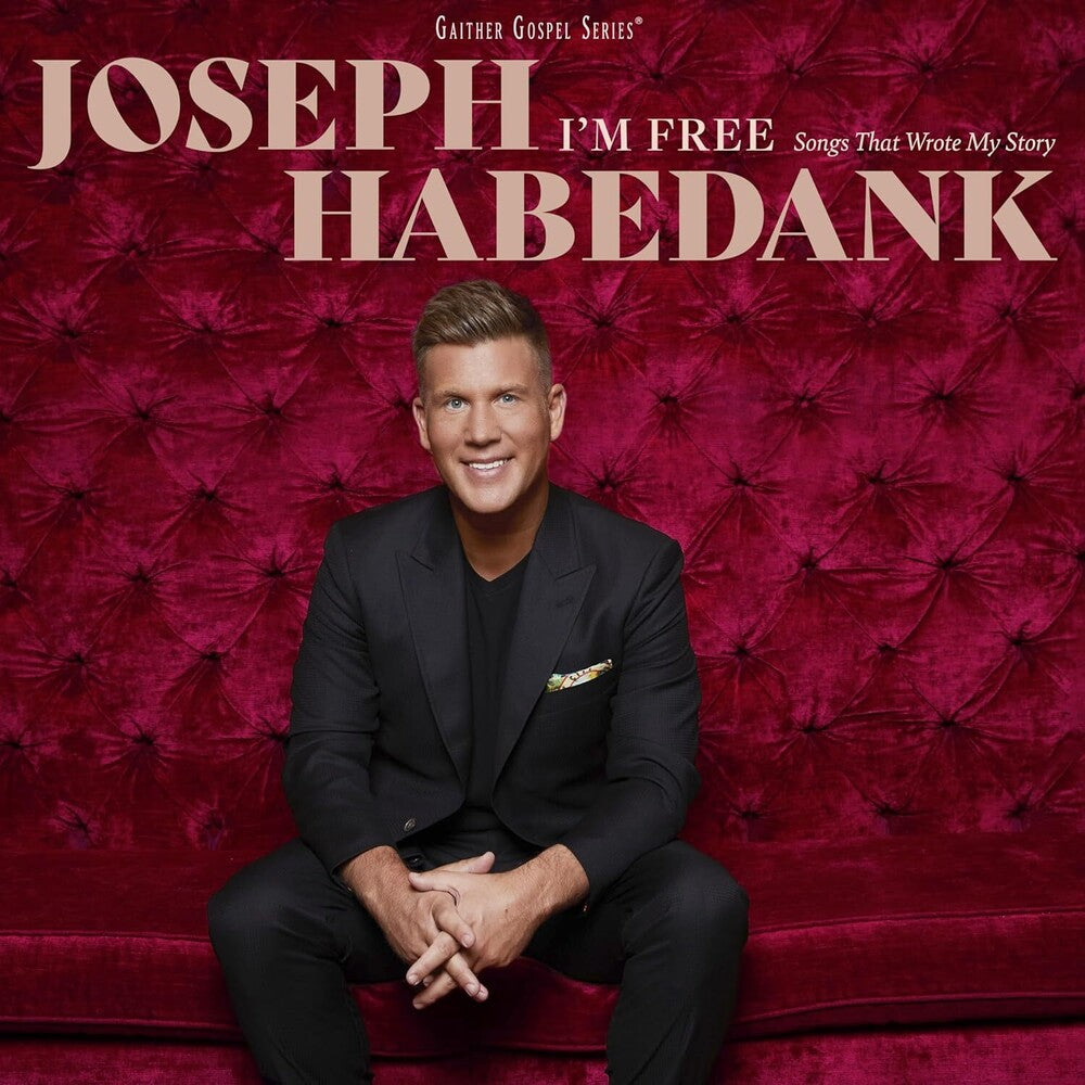 Joseph Habedank - I'm Free: Songs That Wrote My Story Music CD