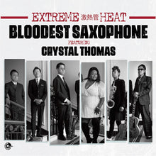 the album cover for Bloodest Saxophone - Extreme Heat