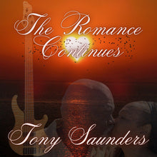 the album cover for Saunders Tony - Romance Continues