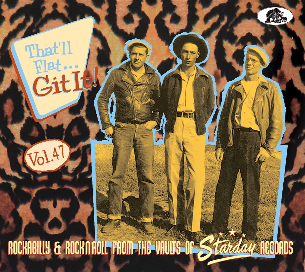 the album cover for That'll Flat Git It: 47: Rockabilly & / Var - That'll Flat Git It: 47: Rockabilly & / Var