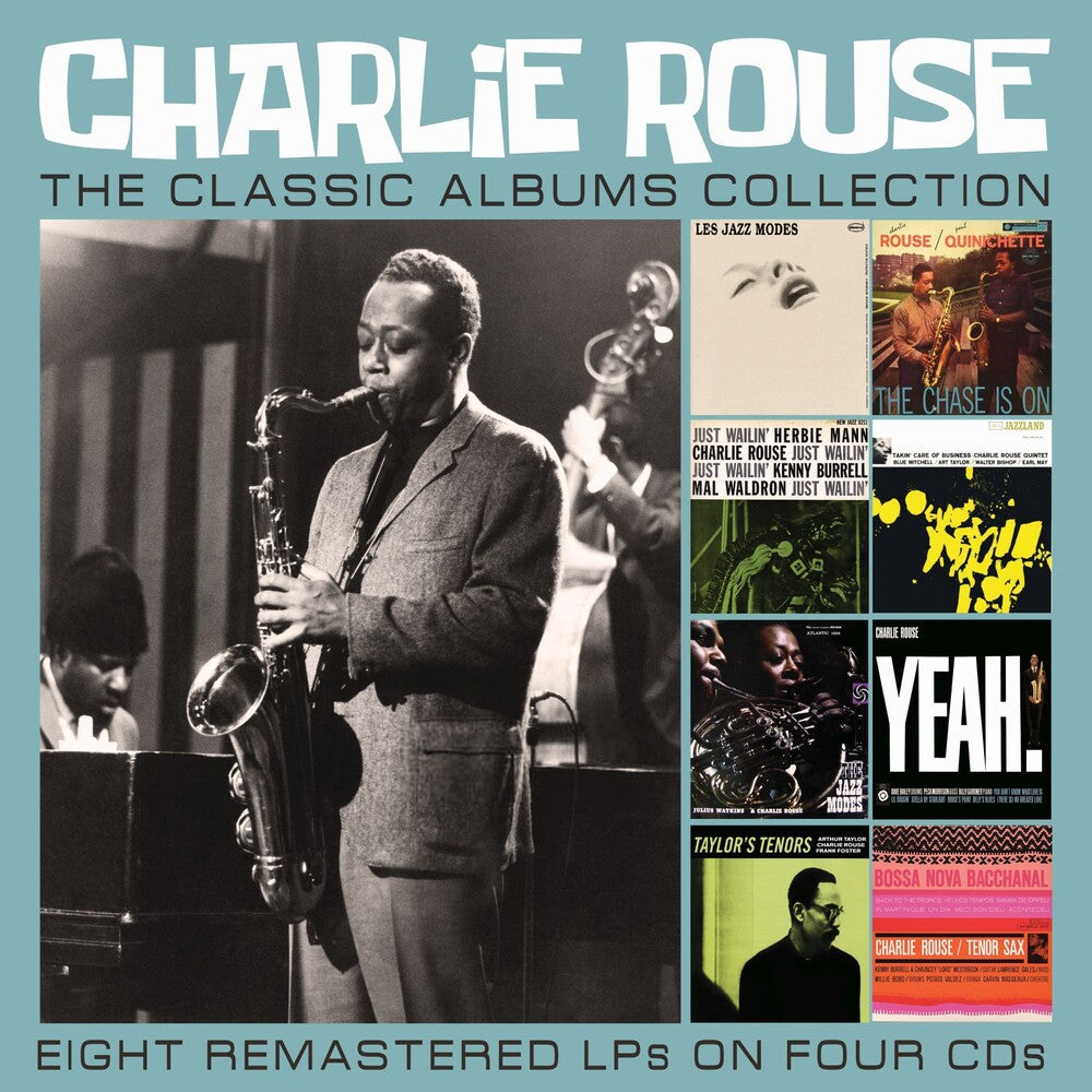 the album cover for Charlie Rouse - Classic Albums Collection