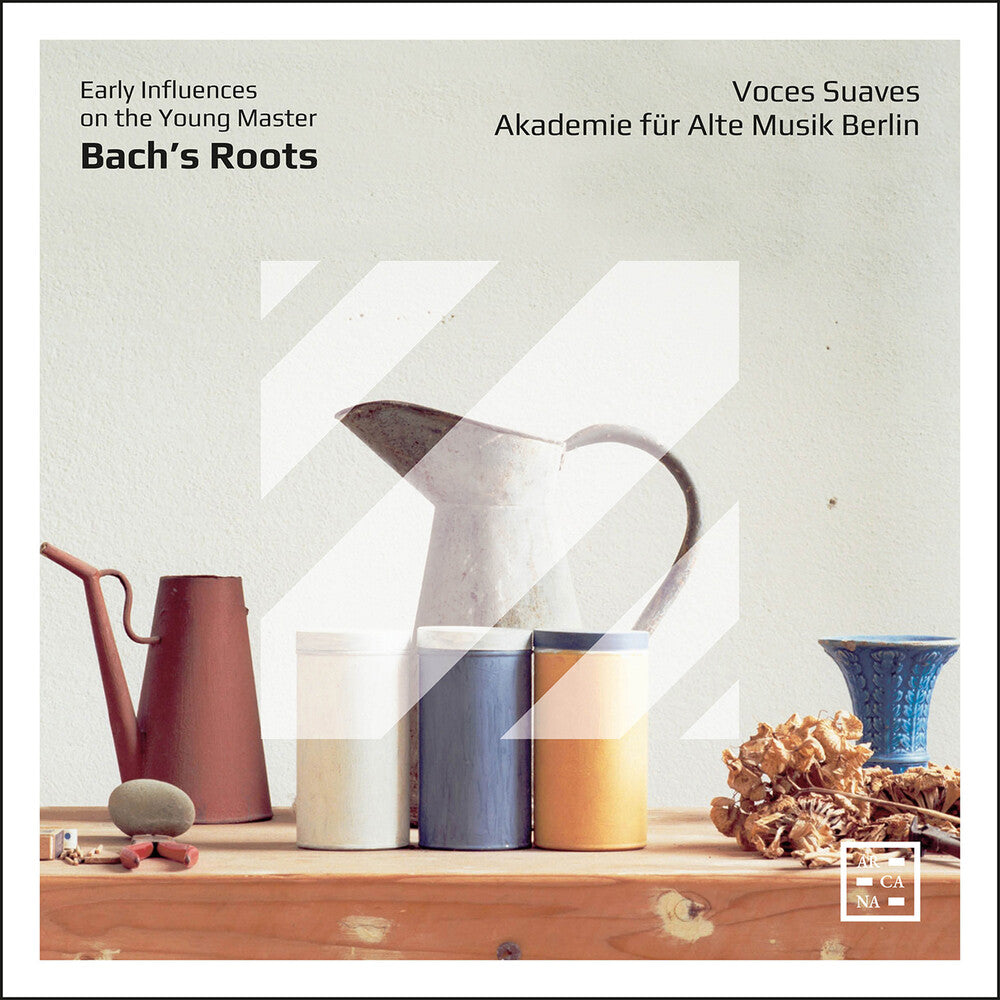 Akademie Fur Alte Musik Berlin / Voces Suaves - Bach's Roots - Early Influences On The Young Maste [CD]