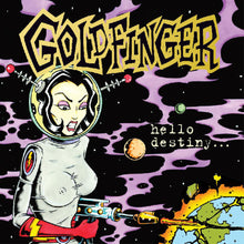 the album cover for Goldfinger - Hello Destiny [Colored Vinyl] (Purp)