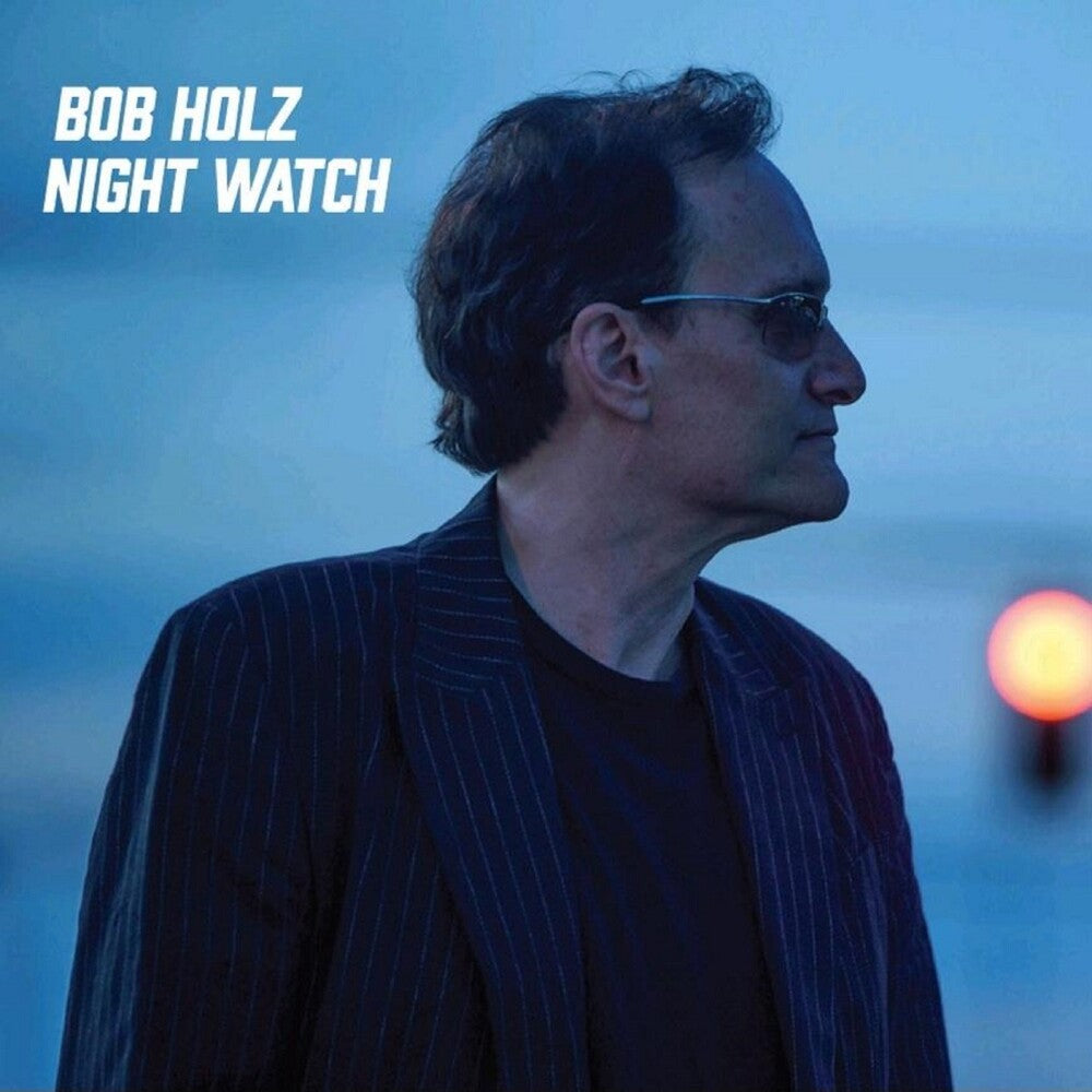 the album cover for Bob Holz - Night Watch (Black Vinyl) (Blk) [Colored Vinyl]
