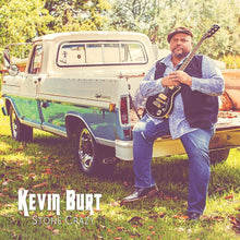 the album cover for Kevin Burt - Stone Crazy
