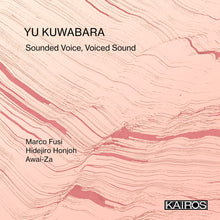 the album cover for Yu Kuwabara - Sounded Voice, Voiced Sound