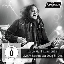 the album cover for Tito & Tarantula - Live At Rockpalast 2008 & 1998