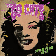 69 Cats - Seven Year Itch [Reissue] Vinyl Record