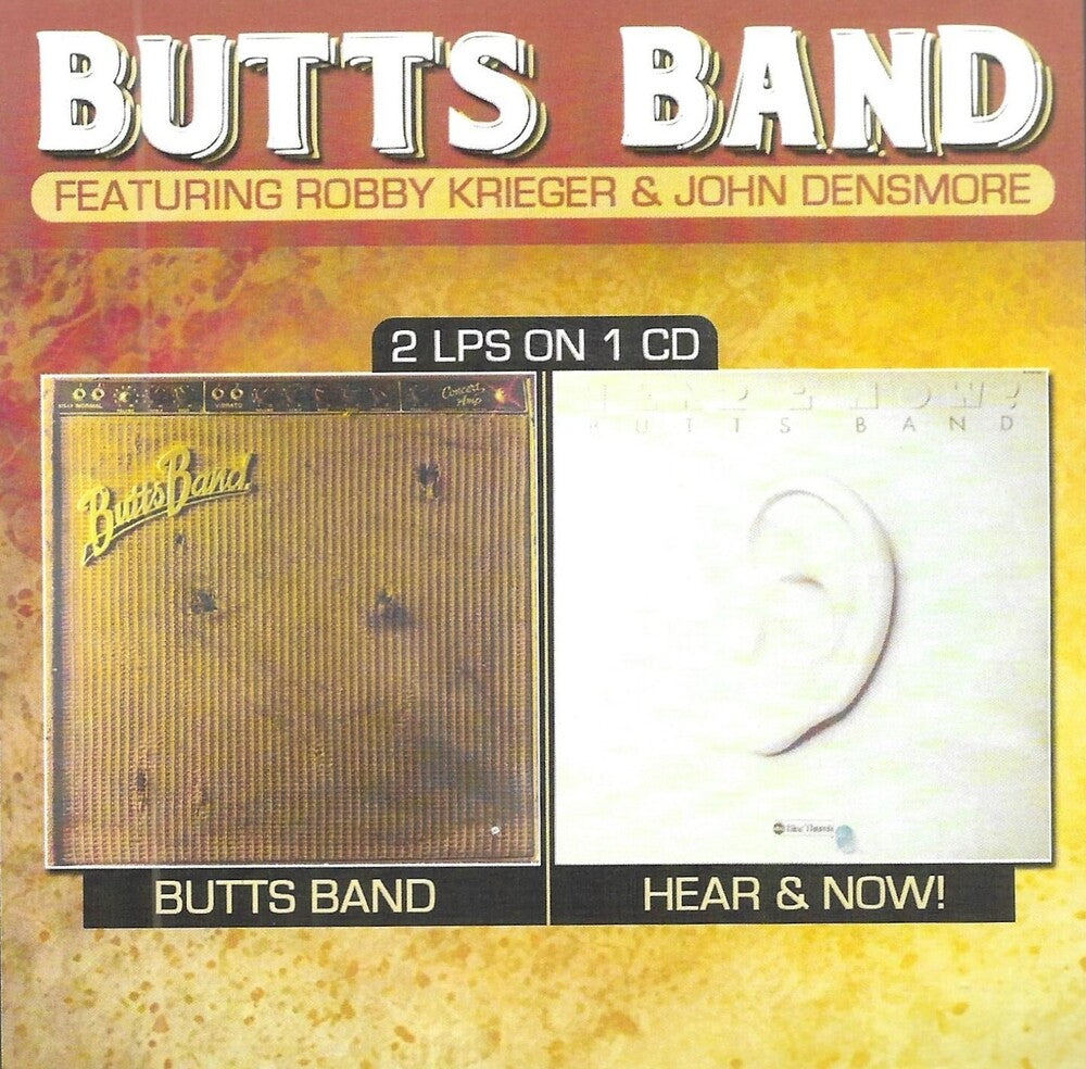 Butts Band (Robby Kreiger  / Densmore,John) - Butts Band-Hear & Now [CD]