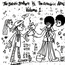 the album cover for Ballistic Brothers - Ballistic Brothers Vs. Eccentric Afros - Vol. 1