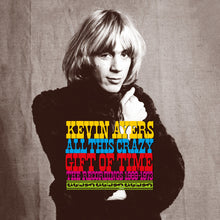 Kevin Ayers - All This Crazy Gift Of Time: Recordings 1969-1973 [CD]
