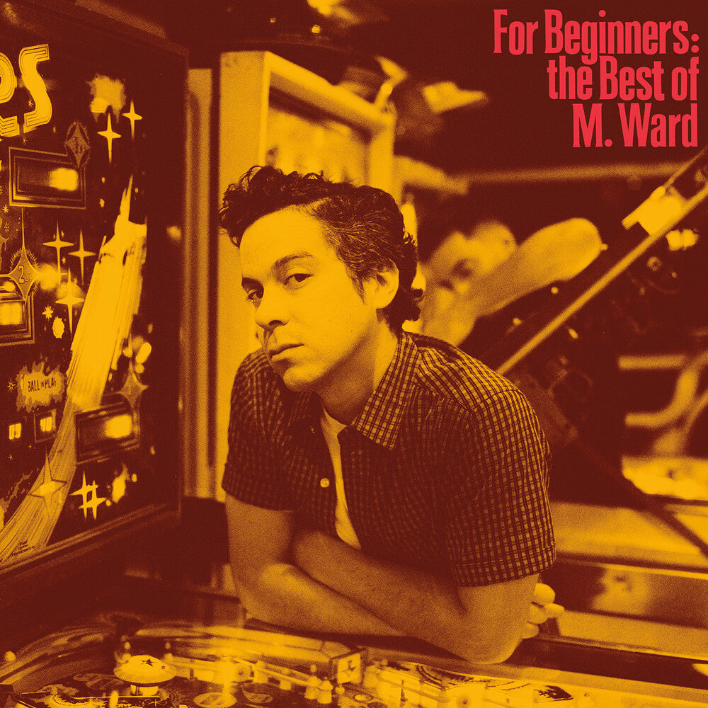 M. Ward - For Beginners: The Best Of M. Ward [Limited Edition] Vinyl Record
