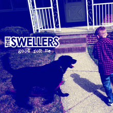 the album cover for Swellers - Good For Me (Blue) [Colored Vinyl]