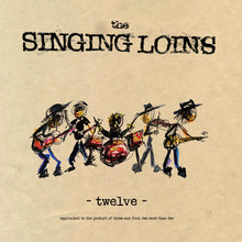 the album cover for Singing Loins - Twelve