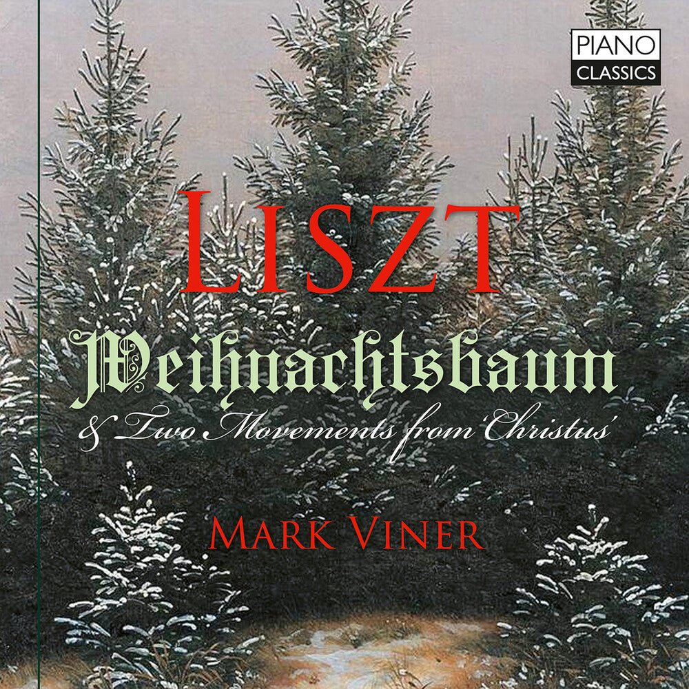 Liszt / Viner - Weihnachtsbaum & Two Movements From Christmas [CD]