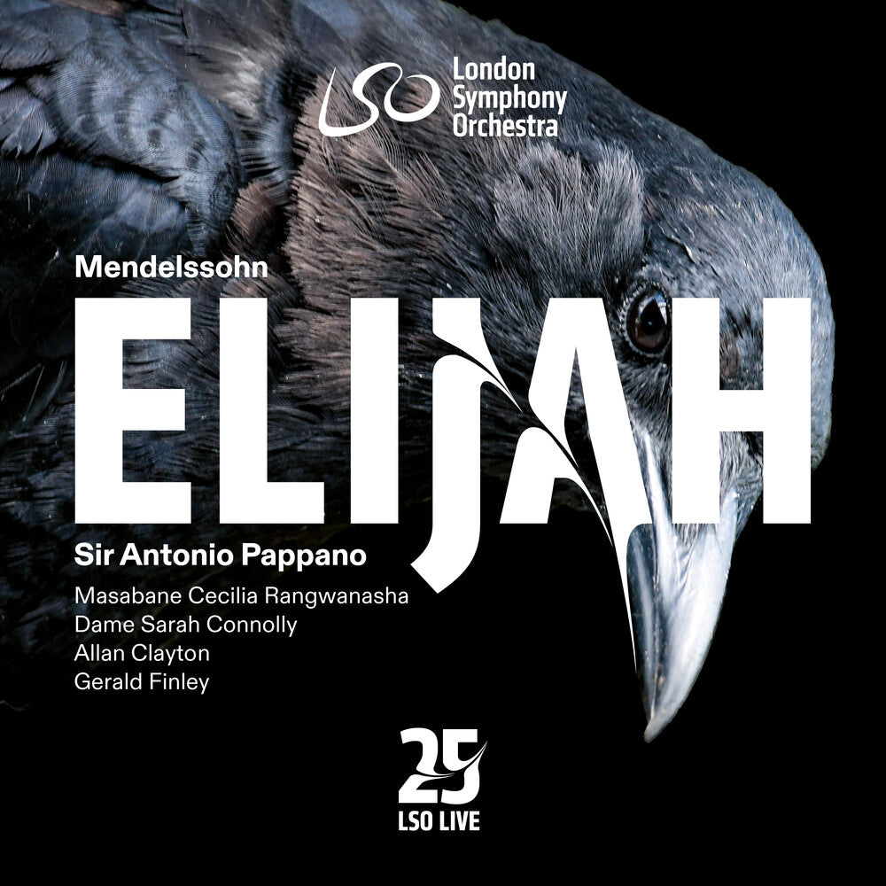 the album cover for London Symphony Orchestra / Antonio Pappano - Mendelssohn: Elijah