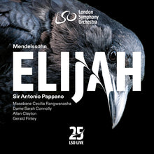 the album cover for London Symphony Orchestra / Antonio Pappano - Mendelssohn: Elijah