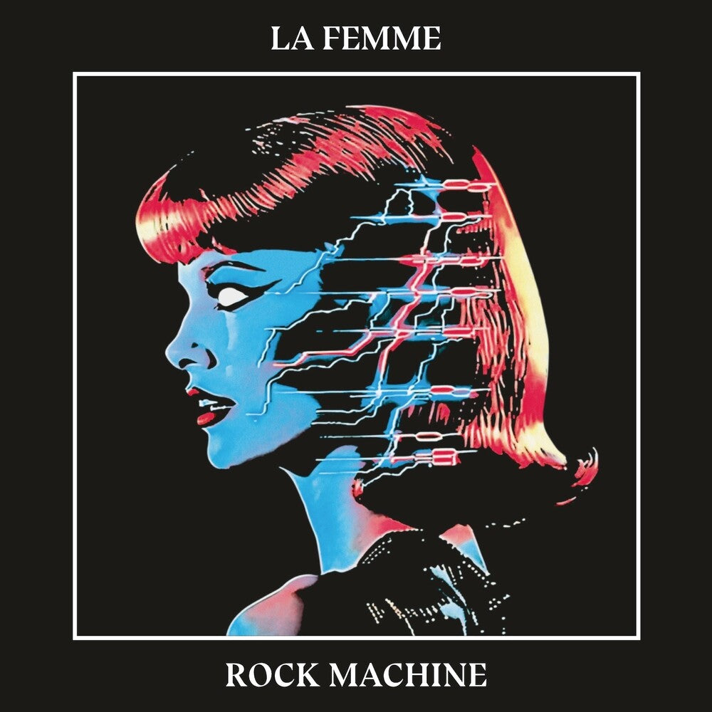 La Femme - Rock Machine [Digipak]