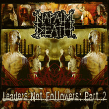 the album cover for Napalm Death - Leaders Not Followers: Part 2