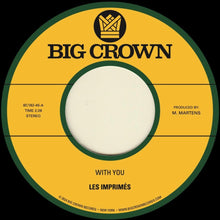 the album cover for Les Imprimes - With You B/W Only Love
