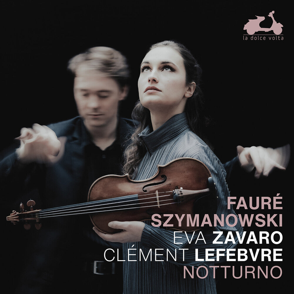 Faure / Szymanowski / Lefebvre - Notturno Music CD