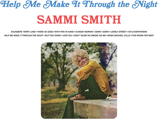 the album cover for Sammie Smith - Help Me Make It Through The Night (Blue) [Colored Vinyl]