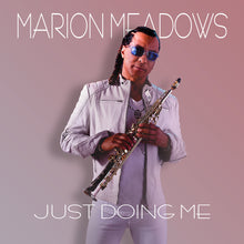 the album cover for Marion Meadows - Just Doing Me
