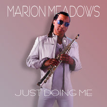 Marion Meadows - Just Doing Me [CD]