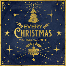 Michael Smith  W - Every Christmas [LP] Vinyl Record