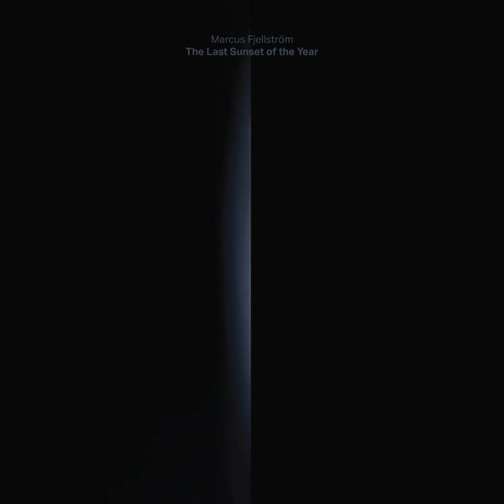 Marcus Fjellstrom - Last Sunset Of The Year [CD]