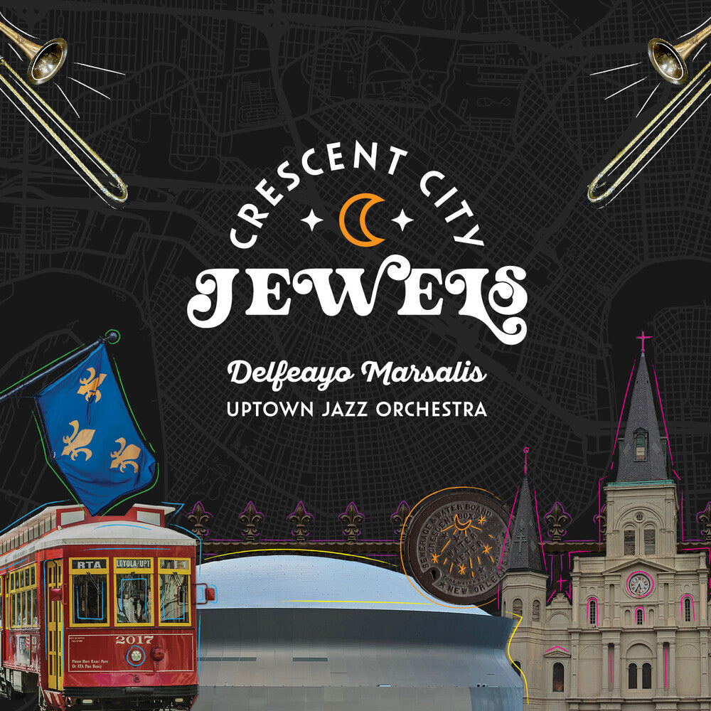 the album cover for Delfeayo Marsalis - Cresent City Jewels