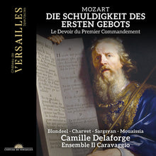 Mozart / Delaforge / Mouaissia - Die Schuldigkeit Des Ersten Gebots K. 35 [CD]