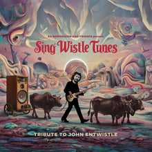 the album cover for Ex Norwegian - Sing Wistle Tunes Tribute To John Entwistle
