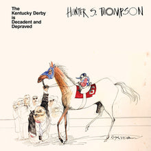 Hunter Thompson  S. - Kentucky Derby Is Decadent & Depraved [Clear Vinyl] Vinyl Record